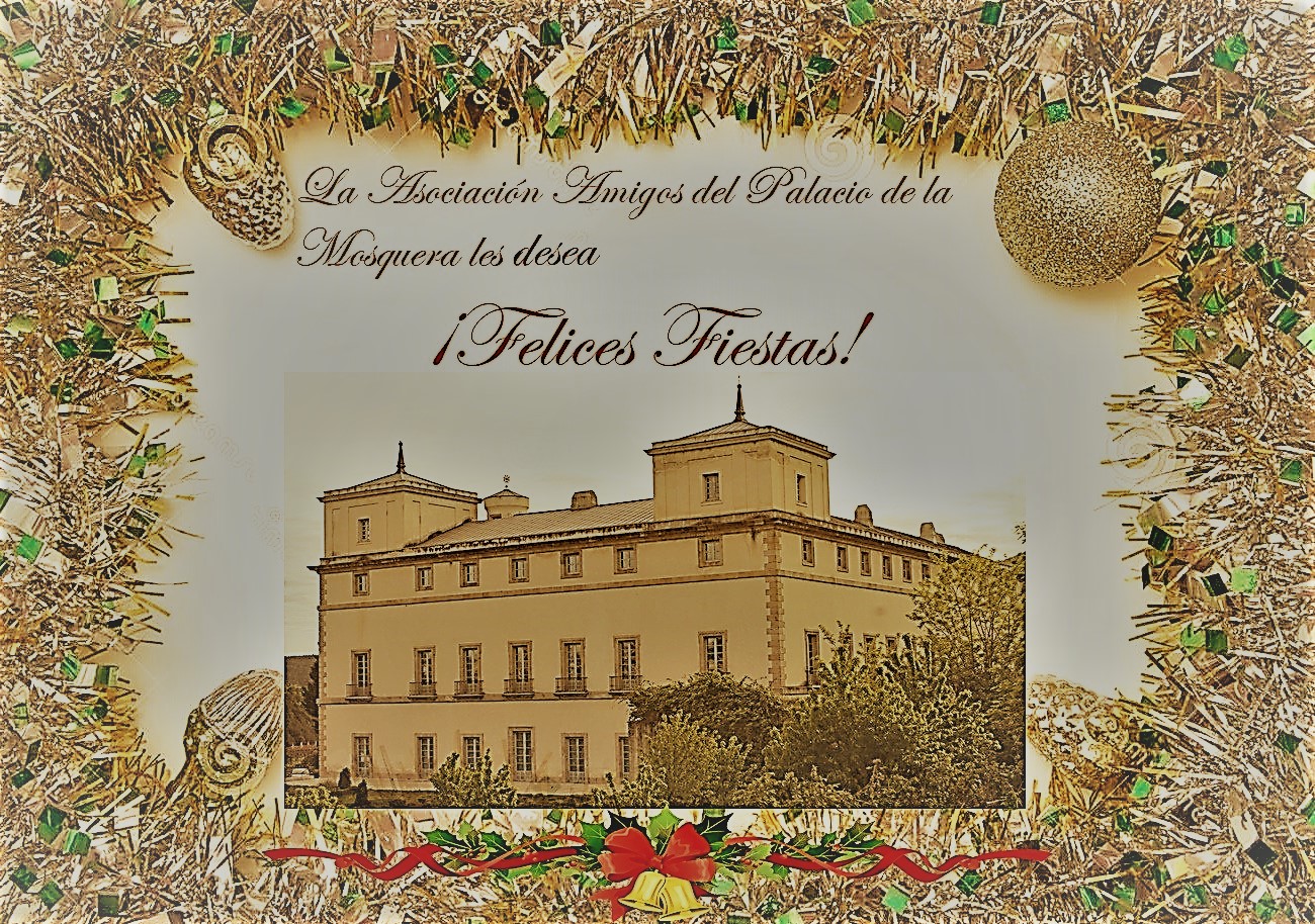 Felicitación Navidad 2018 - Asociación Amigos Palacio de La Mosquera
